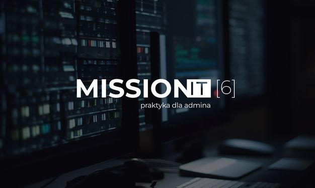 mission-it-cyberodpornosc-i-ciaglosc-dzialania-nowoczesne-podejscie-do-ochrony-infrastruktury-it